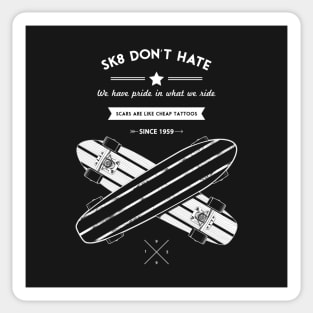 sk8 don't hate Sticker